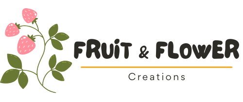 Fruit & Flower Creations
